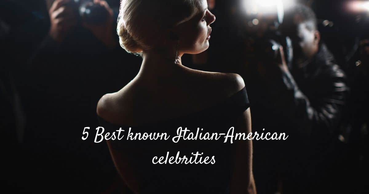 5 best known Italian-American celebrities The proud Italian