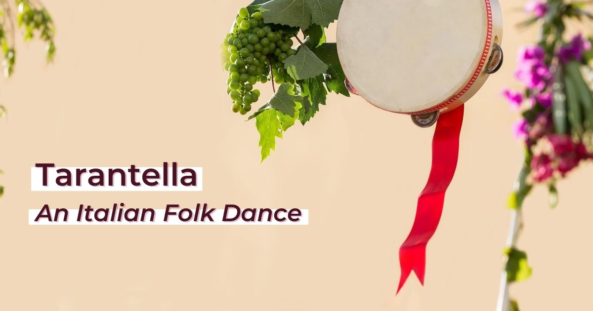 Tarantella: An Italian Folk Dance - The Proud Italian