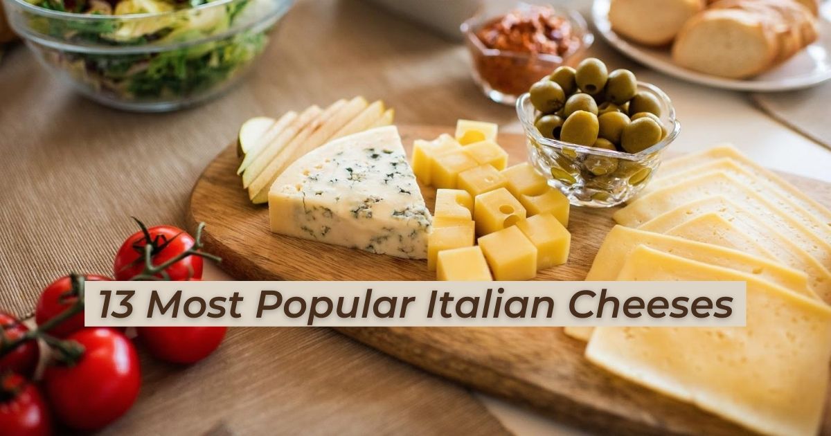 13 Most Popular Italian Cheeses - The Proud Italian