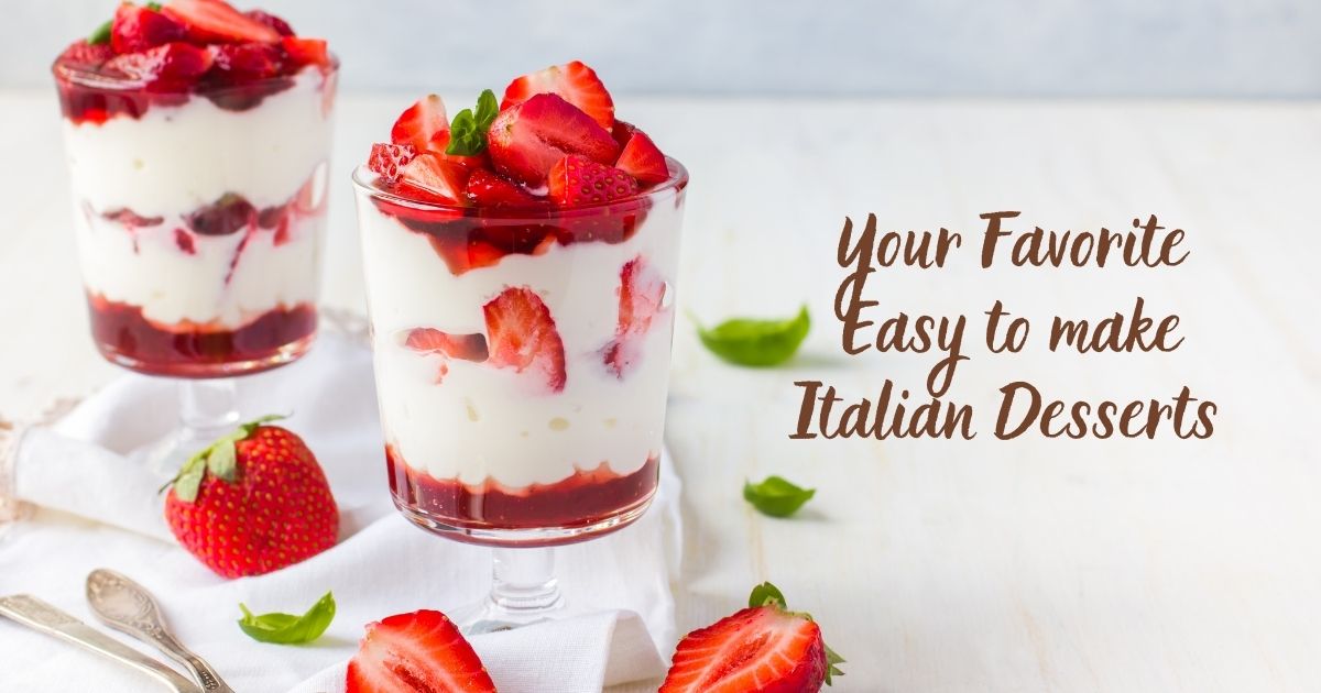 Your Favorite Easy to make Italian Desserts - The Proud Italian