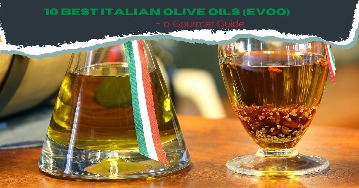 best italian olive oil