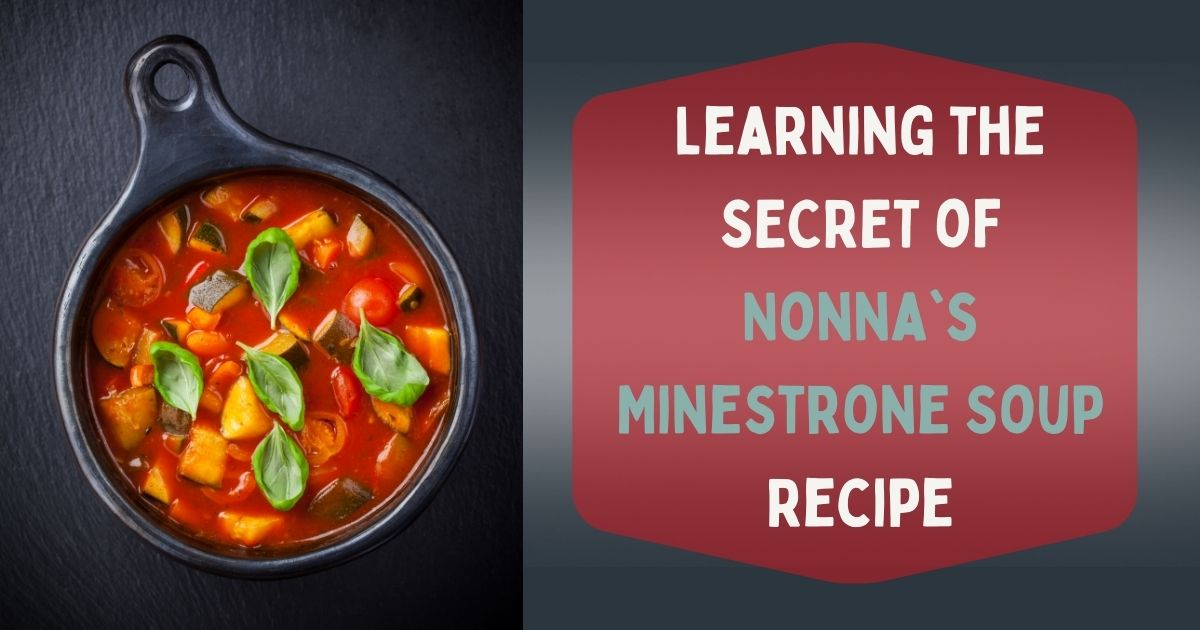 nonna's minestrone soup recipe