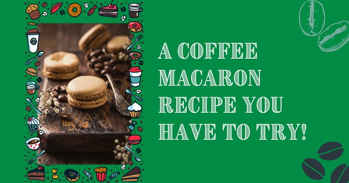 coffee macaron recipe