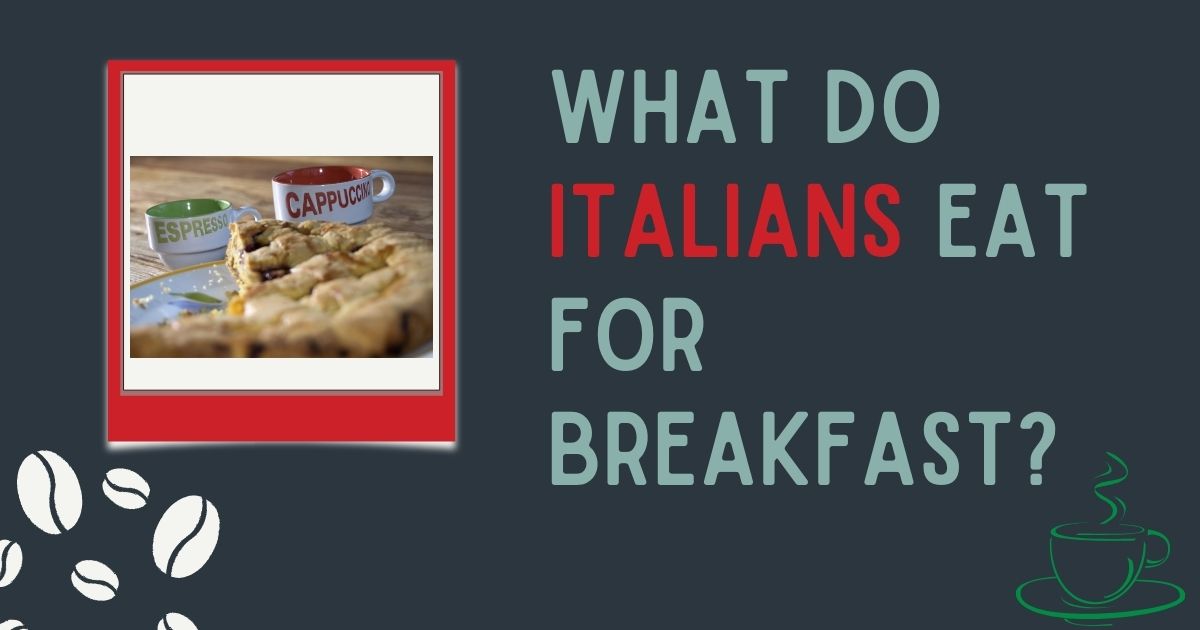 what do italians eat for breakfast