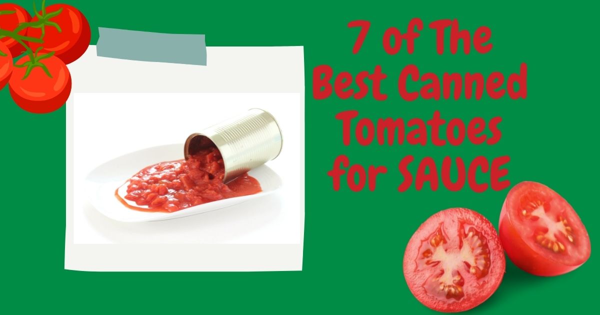best canned tomatoes for sauce