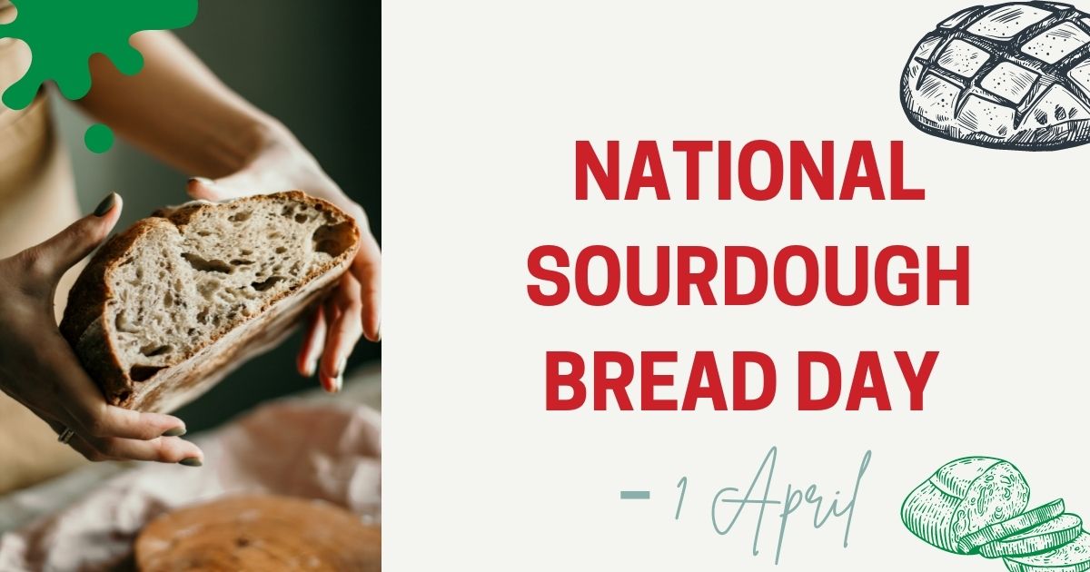 national sourdough bread day