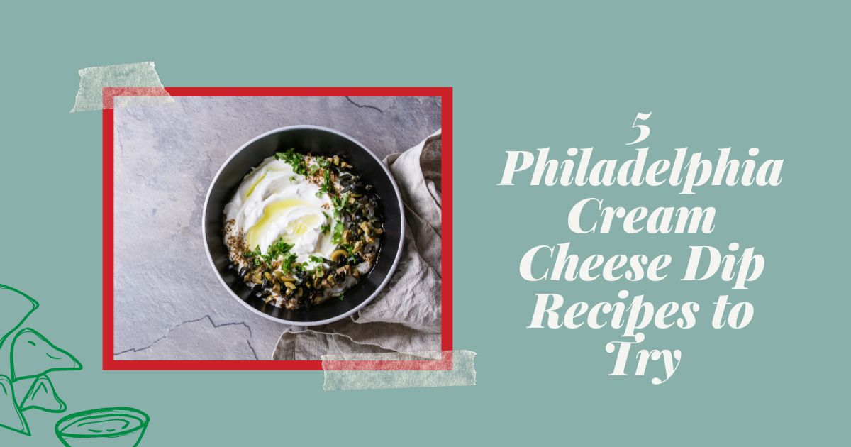 philadelphia cream cheese dip recipes