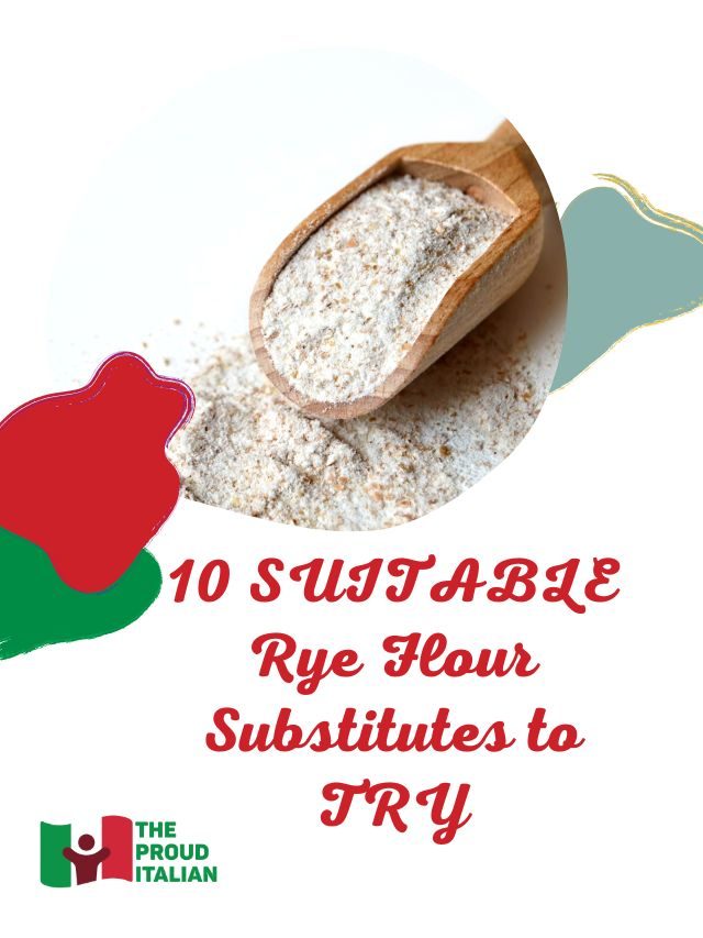 10 SUITABLE Rye Flour Substitutes to TRY