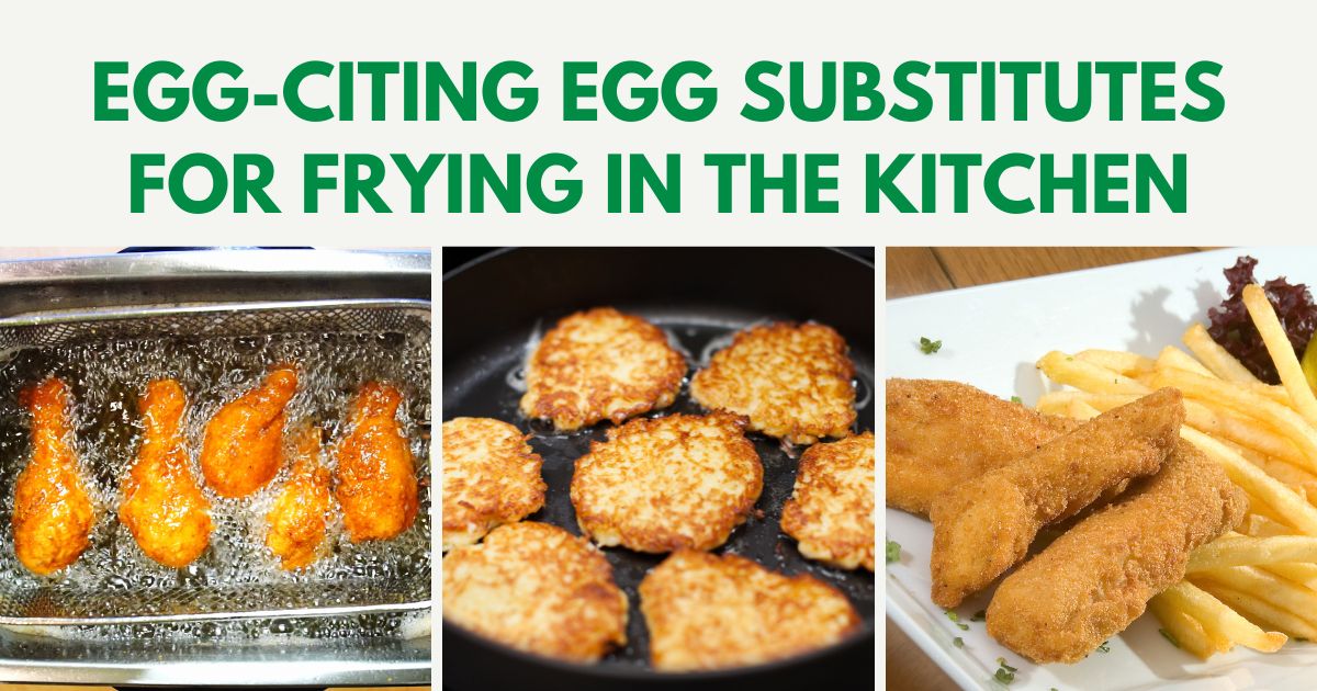 Egg Substitutes for Frying